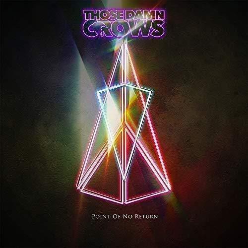Those Damn Crows - Point Of No Return  (Vinyl) - Joco Records