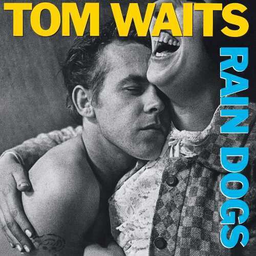 Tom Waits - Rain Dogs (Limited Edition, 180 Gram Opaque Sky Blue Color Vinyl) - Joco Records