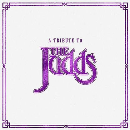 Various Artists - A Tribute To The Judds (Limited Edition, Clear Vinyl) (LP) - Joco Records
