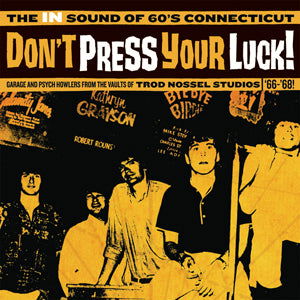 Various Artists - Don't Press Your Luck! The In Sound Of 60's Connecticut (Vinyl) - Joco Records