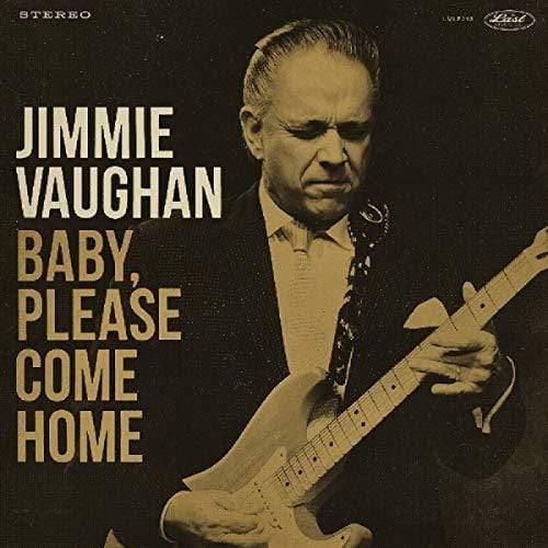 Vaughan, Jimmie - Baby, Please Come Home (Gold Vinyl) - Joco Records