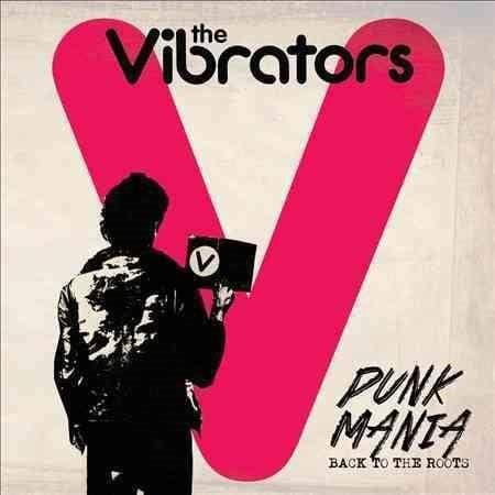 Vibrators - Punk Mania - Back To The Roots (Vinyl) - Joco Records