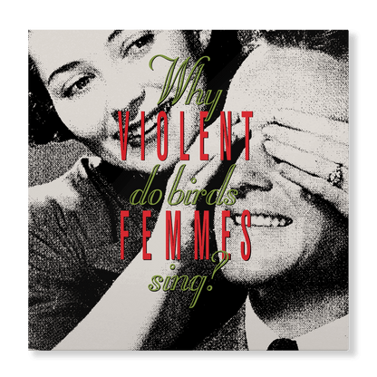 Violent Femmes - Why Do Birds Sing? (Limited, Indie Exclusive, Smoke Color Vinyl) (LP) - Joco Records