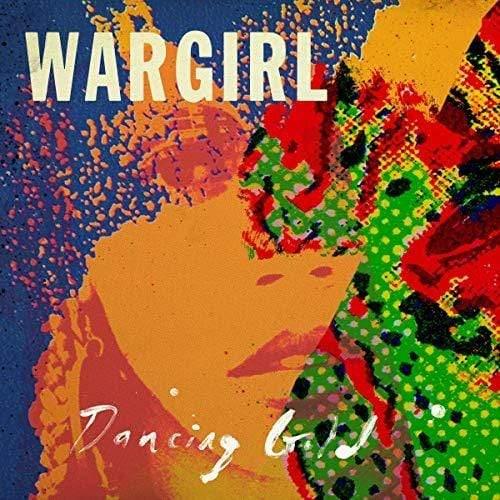 Wargirl - Dancing Gold (Vinyl) - Joco Records