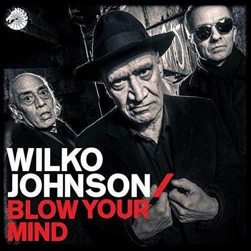 Wilko Johnson - Blow Your Mind (LP) - Joco Records