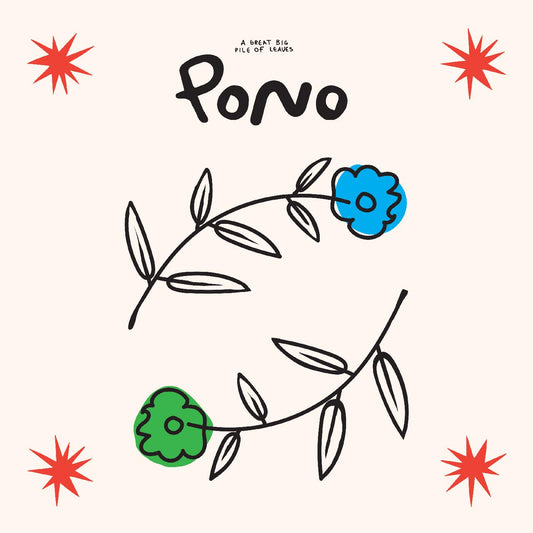 A Great Big Pile Of Leaves - Pono (Limited White, Greeen, & Blue Marbled Vinyl)