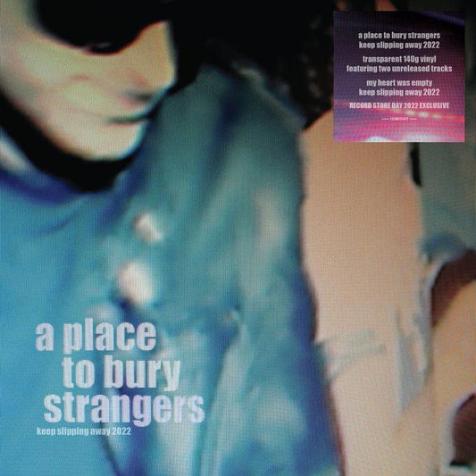 A Place to Bury Strangers - Keep Slipping Away (Indie Exclusive) (Vinyl EP) - Joco Records