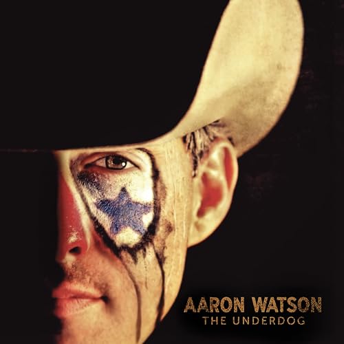 Aaron Watson - The Underdog (LP) - Joco Records