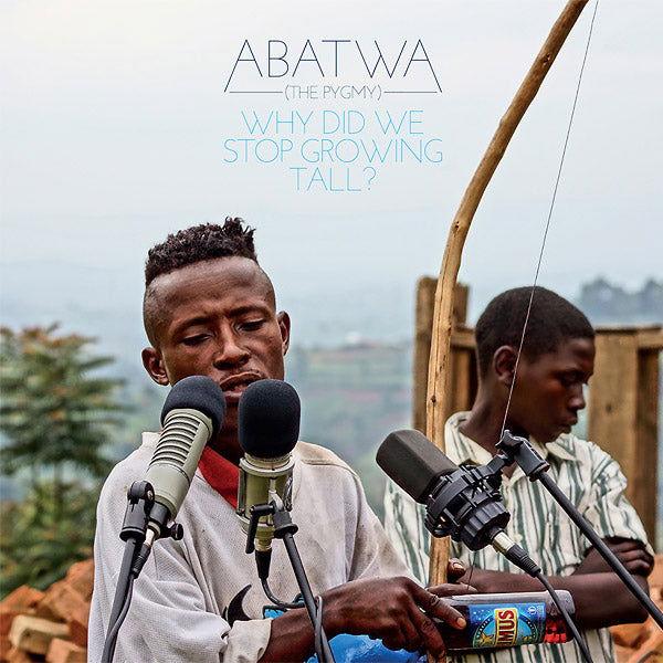 Abatwa (The Pygmy) - Why Did We Stop Growing Tall? (LP) - Joco Records