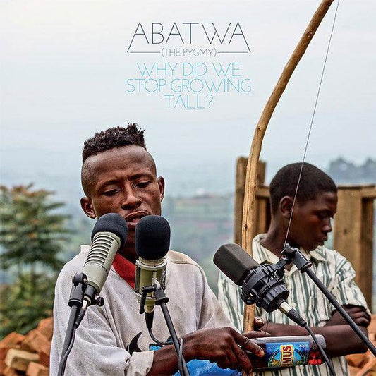 Abatwa (The Pygmy) - Why Did We Stop Growing Tall? (LP) - Joco Records