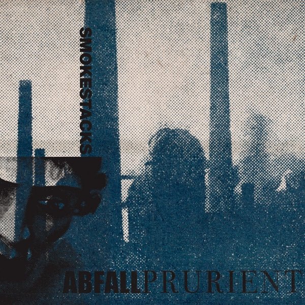 Abfall/Prurient - Smokestacks (10 - Inch EP) - Joco Records