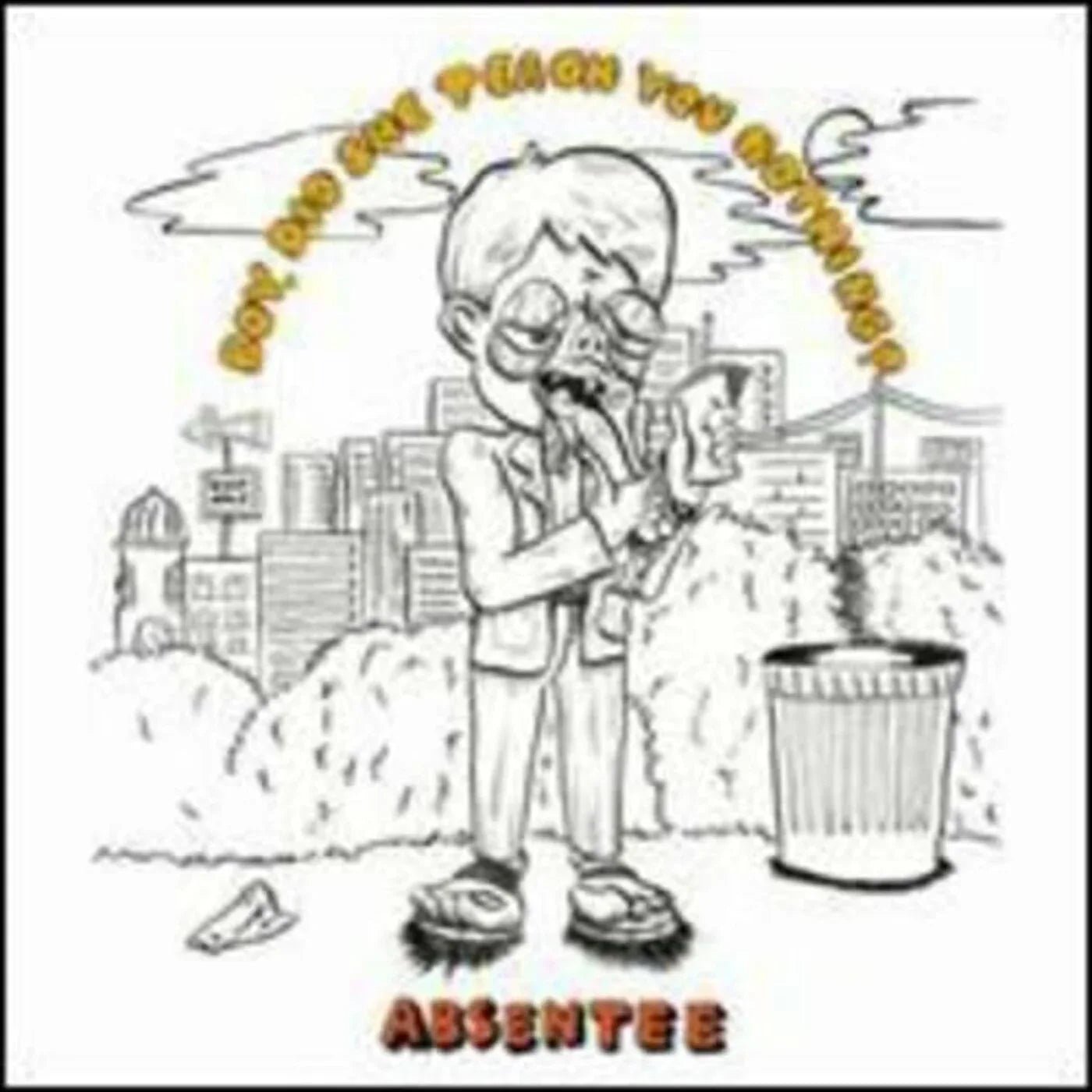 Absentee - Boy, Did She Teach You Nothing (7-Inch Single) - Joco Records