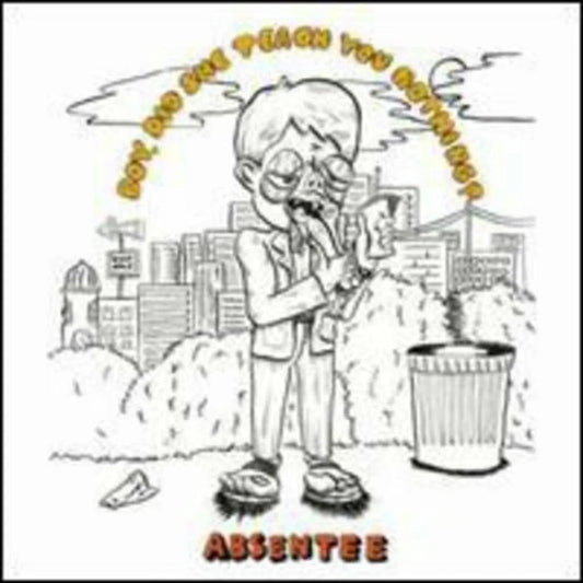 Absentee - Boy, Did She Teach You Nothing (7-Inch Single) - Joco Records