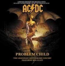 Ac/Dc - Problem Child - The Legendary Hippodrome Concert (Limited Edition Import, Orange Vinyl) (LP) - Joco Records
