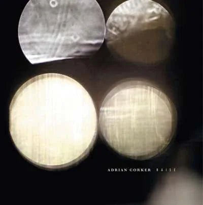 Adrian Corker - Raise (LP) - Joco Records