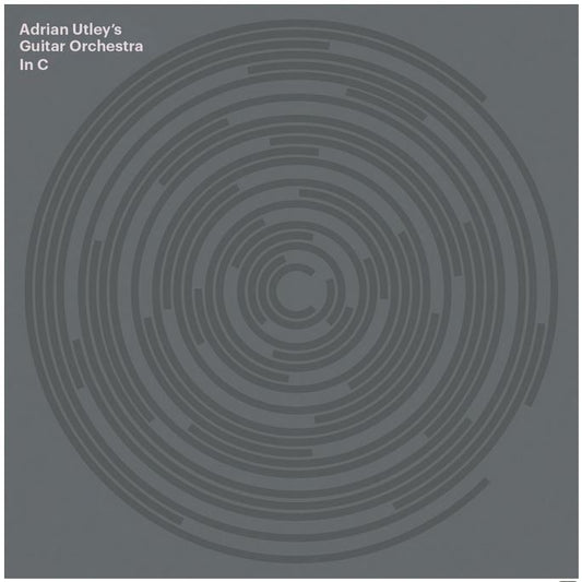 Adrian Utley's Guitar Orchestra - In C (Vinyl)