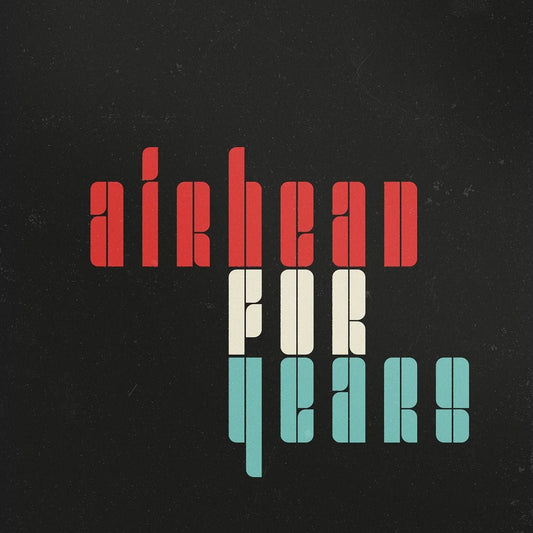Airhead - For Years (LP) - Joco Records