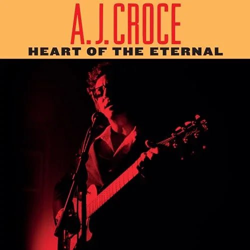 A.J. Croce - Heart of the Eternal (LP) - Joco Records