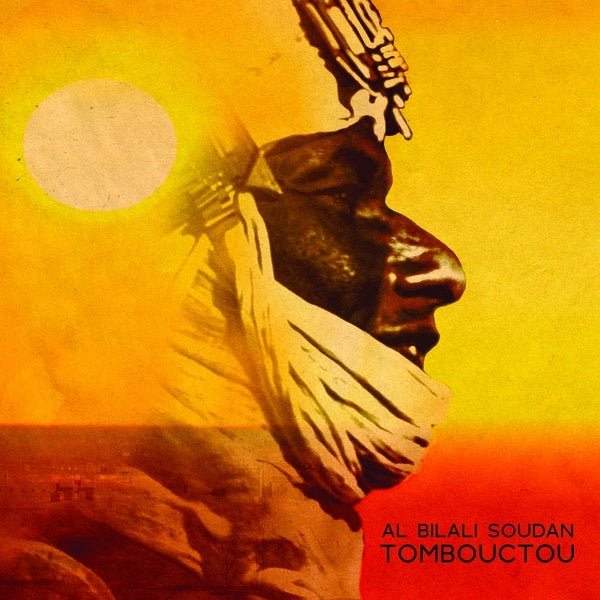 Al Bilali Soudan - Tombouctou (LP) - Joco Records