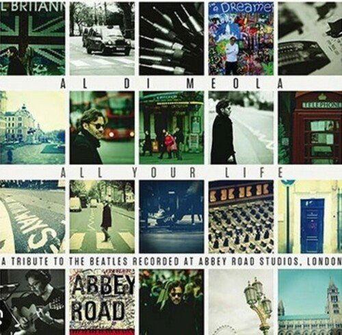 Al di Meola - All Your Life: A Tribute To The Beatles (2 LP) - Joco Records