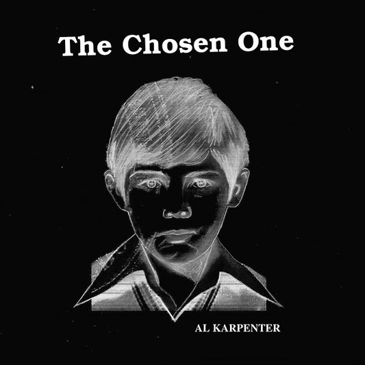 AL KARPENTER - The Chosen One