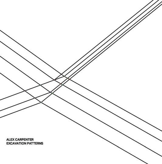 ALEX CARPENTER - Excavation Patterns