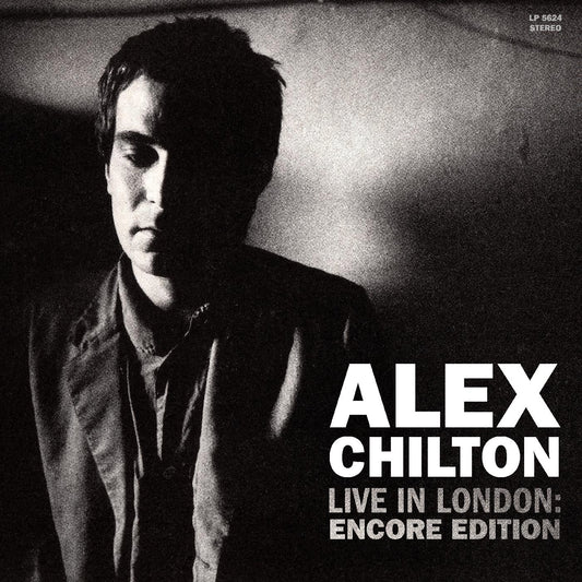 Alex Chilton - Live In London: Encore Edition (White Vinyl)