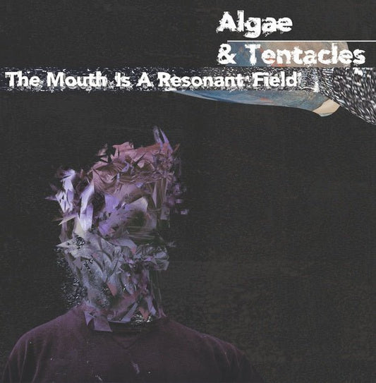 Algae & Tentacles - The Mouth Is A Resonant Field (LP) - Joco Records