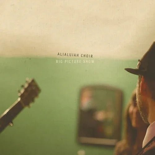 Alialujah Choir - Big Picture Show (LP) - Joco Records