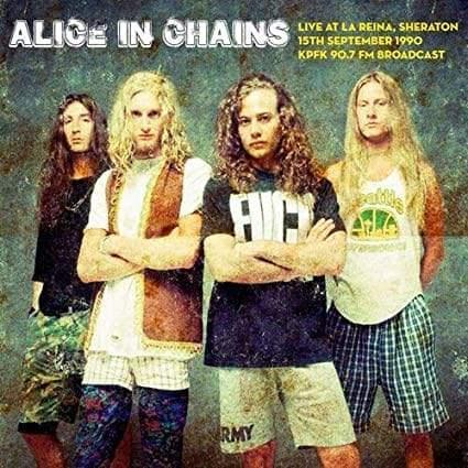 Alice In Chains - Live At La Reina, Sheraton, Sep. 15, 1990 (Import) (LP) - Joco Records