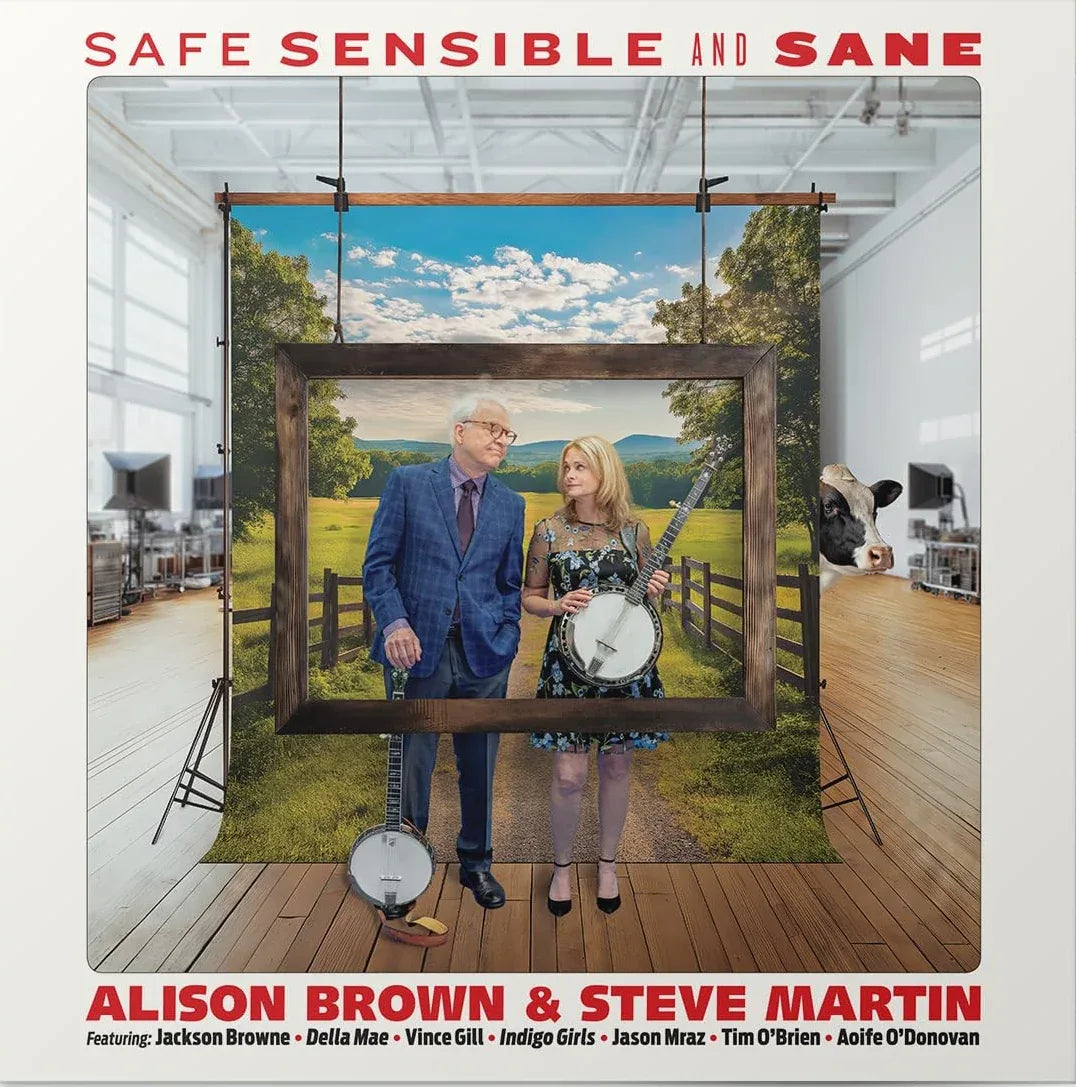 Alison Brown & Steve Martin - Safe, Sensible And Sane (Vinyl) - Joco Records