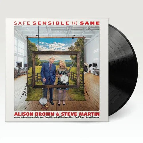 Alison Brown & Steve Martin - Safe, Sensible And Sane (Vinyl) - Joco Records