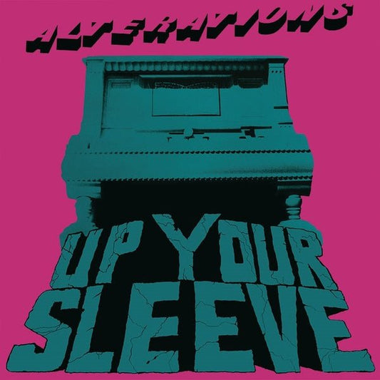 Alterations - Up Your Sleeve (LP) - Joco Records