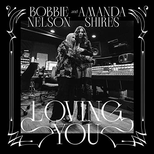 Amanda Shires & Bobbie Nelson - Loving You (White Vinyl) (LP) - Joco Records