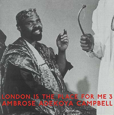 Ambrose Adekoya Campbell - London Is The Place For Me 3 (2 LP) - Joco Records