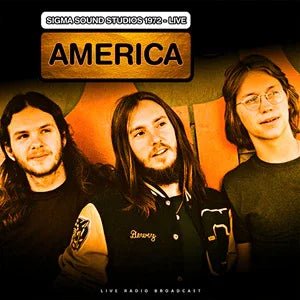 America - Live At Sigma Sound Studios 1972 (LP) - Joco Records