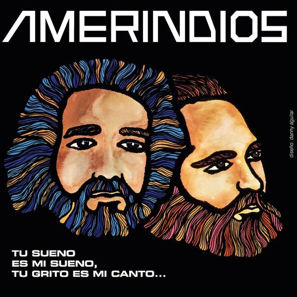 Amerindios - Tu Sueno Es Mi Sueno, Tu Grito Es Mi Canto (Lp) - Joco Records