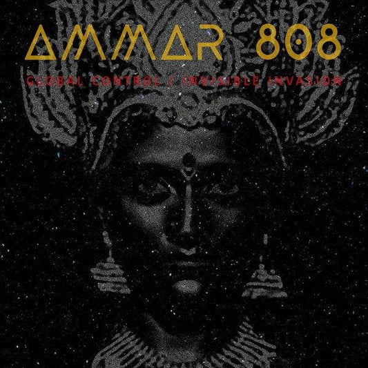 Ammar 808 - Global Control / Invisible Invasion (LP) - Joco Records