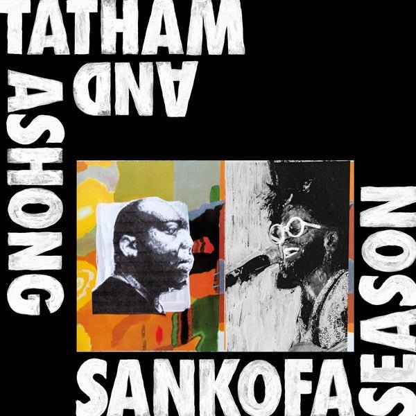 Andrew Ashong & Kaidi Tatham - Sankofa Season (12 - Inch Vinyl) - Joco Records