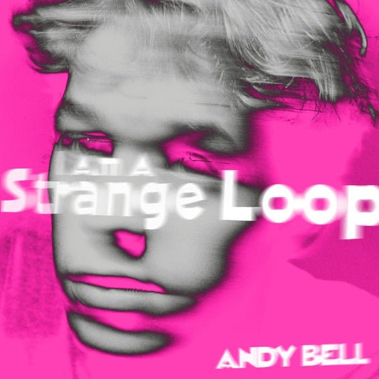 Andy Bell - I Am A Strange Loop (10 - Inch EP) - Joco Records