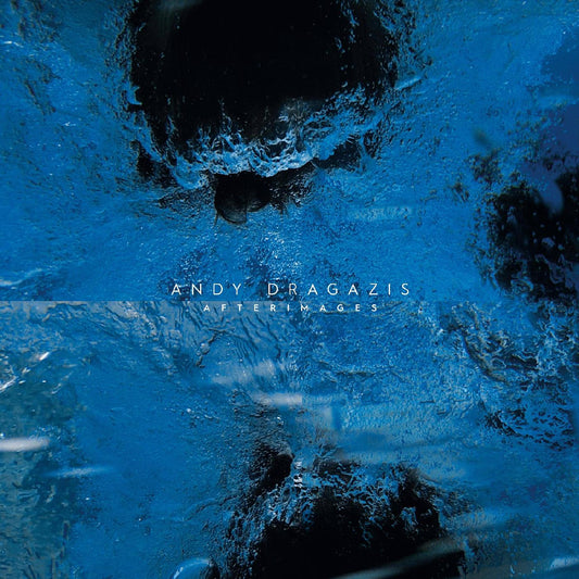 Andy Dragazis - Afterimages (Vinyl)