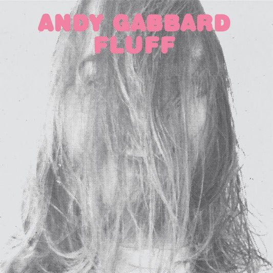 Andy Gabbard - Fluff (LP) - Joco Records