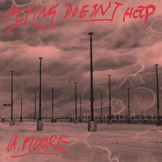 Anthony Moore - Flying Doesn't Help (LP) - Joco Records