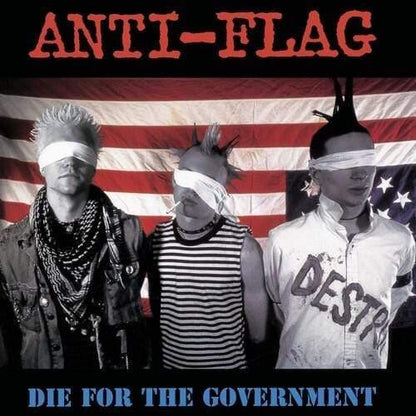 Anti-Flag - Die For The Government (Red Vinyl, White Vinyl, Blue Vinyl, Limited Edition) (LP) - Joco Records