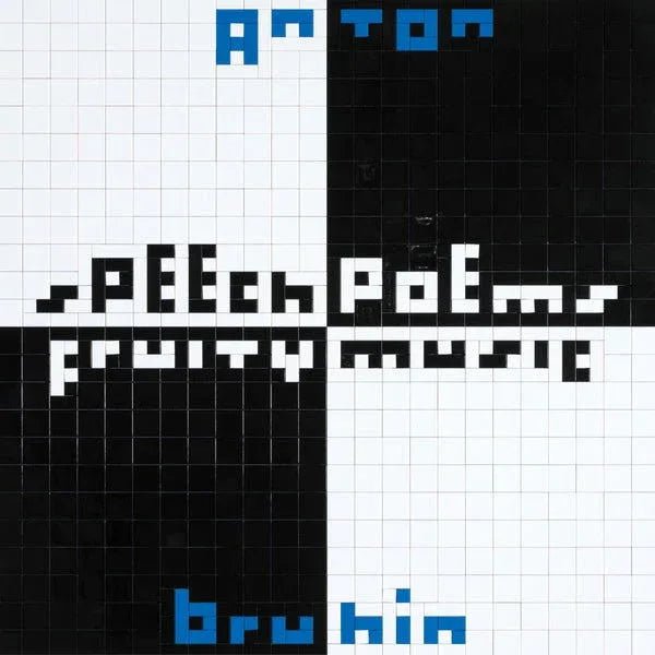 Anton Bruhin - Speech Poems/Fruity Music (LP) - Joco Records
