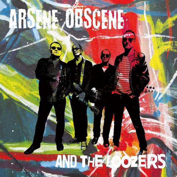 Arsene Obscene & The Loozers - Arsene Obscene & The Loozers (Lp) - Joco Records