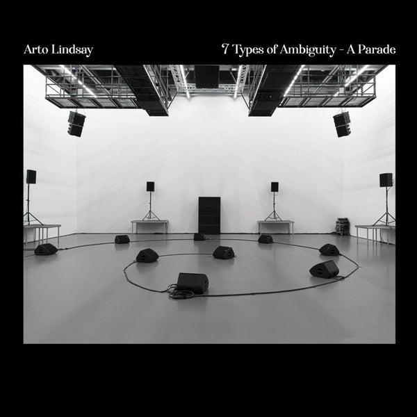 Arto Lindsay - 7 Types Of Ambiguity - A Parade (LP) - Joco Records