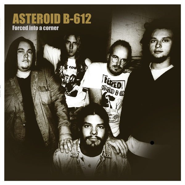 Asteroid B - 612 - Forced Into A Corner (LP) - Joco Records
