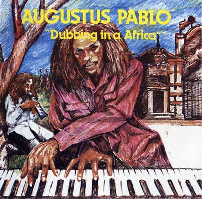 Augustus Pablo - Dubbing In A Africa (LP) - Joco Records