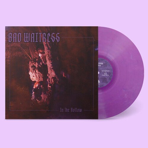 Bad Waitress - In The Hollow (Clear Purple Vinyl) - Joco Records